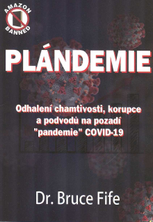 Fife Bruce: Plándemie