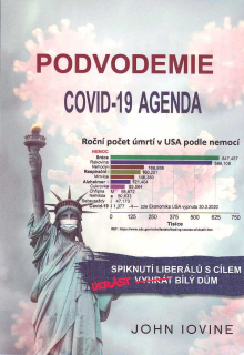 Iovine John: Podvodemie - COVID-19 agenda