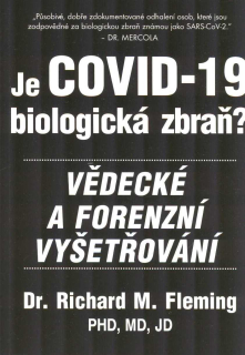 Fleming Richard: Je COVID-19 biologická zbraň?