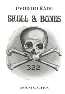 Sutton Antony C.: Úvod do řádu Skull and Bones