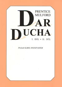 Mulford Prentice: Dar ducha I.+II. (brož)