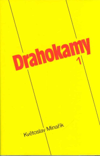 Minařík Květoslav: Drahokamy I.