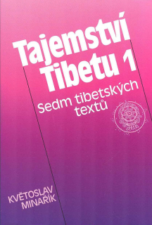Minařík Květoslav: Tajemství Tibetu I.