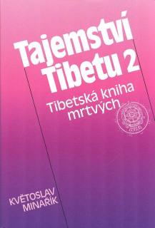 Minařík Květoslav: Tajemství Tibetu II.