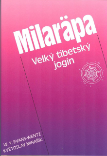 Evans-Wentz W. Y.: Milarapa - Velký tibetský jogín, 2. vydání