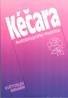 ANTIK2: Minařík Květoslav: Kéčara - Autobiografie mystika