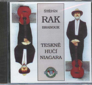 Rak Štěpán: Teskně hučí niagara - CD