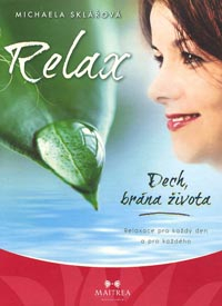 Sklářová Michaela: Relax - Dech, brána života - CD 38 min