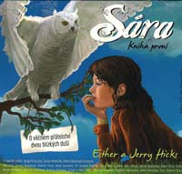 Hicks E. a J.: Sára - Kniha první /CD ve formátu MP3/