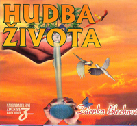 Blechová Zdeňka: Hudba života - CD