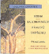 Chopra Deepak: Sedm duchovních zákonů úspěchu - CD v MP3 1:45 hod