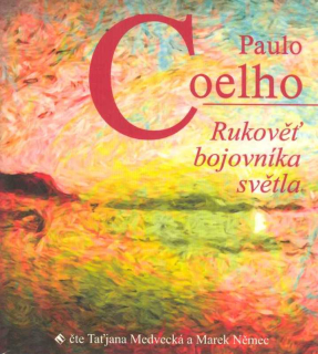 Coelho Paulo: Rukověť bojovníka světla - CD v MP3