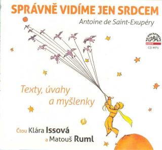 Saint-Exupéry Antoine de: Správně vidíme jen srdcem - CD v MP3