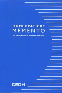 Homeopatické memento -od symptomu k materii medice