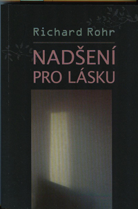 Rohr Richard: Nadšení pro lásku