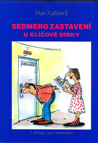 Kašparů Max: Sedmero zastavení u klíčové dírky