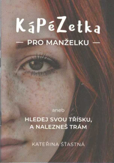 Šťastná Kateřina: KáPéZetka pro manželku