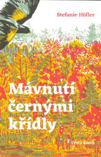 Hofler Stefanie: Mávnutí černými křídly