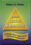 ANTIK2: Wattles Wallace: Jistou cestou k bohatství