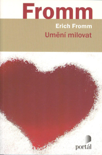 Fromm Erich: Umění milovat