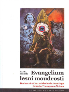 Hošek Pavel: Evangelium lesní moudrosti