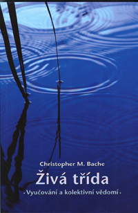 Bache Ch. M.: Živá třída - Vyučování a kolektivní vědomí