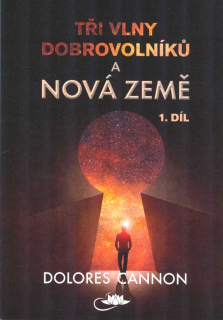 Cannon Dolores: Tři vlny dobrovolníků a Nová Země 1. díl