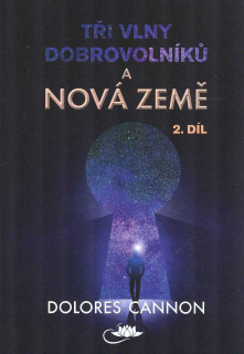 Cannon Dolores: Tři vlny dobrovolníků a Nová Země 2. díl