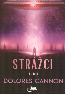 Cannon Dolores: Strážci 1. díl