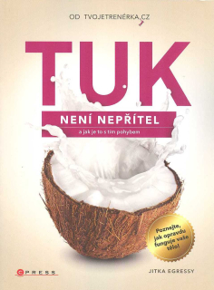 Egressy Jitka:: Tuk není nepřítel a jak je to s tím pohybem