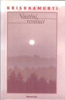 Krishnamurti Jiddu: Vnitřní revoluce