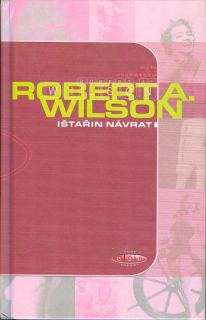 Wilson Robert: Ištařin návrat
