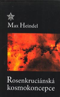 Heindel Max: Rosenkruciánská kosmokoncepce