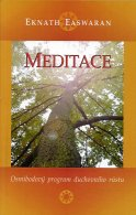 Easwaran Eknath: Meditace - osmibodový program duchovního růstu