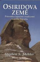 Mehler Stephen S.: Osiridova země