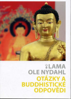 Nydahl Ole: Otázky a buddhistické odpovědi