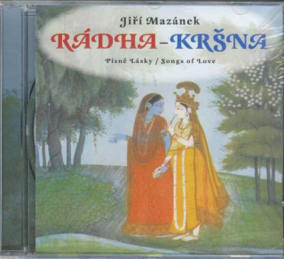 Mazánek Jiří: Rádha-Kršna - písně lásky - CD