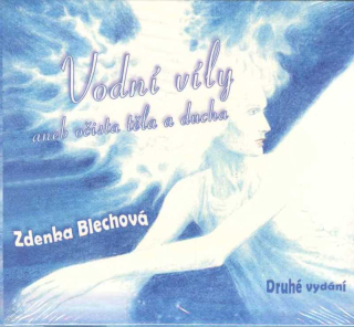 Blechová Zdenka: Vodní víly aneb očista těla a ducha - CD