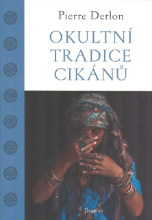 Derlon Pierre: Okultní tradice cikánů