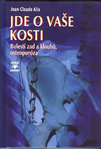Alix Jean-Claud: Jde o vaše kosti