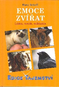 Bekoff Marc: Emoce zvířat - Láska, soucit, solidarita