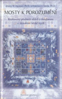 Hayward Jeremy: Mosty k porozumění