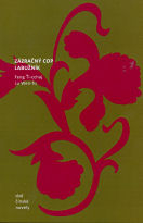 Ťi-cchaj Feng: Zázračný cop, Labužník - dvě čínské novely