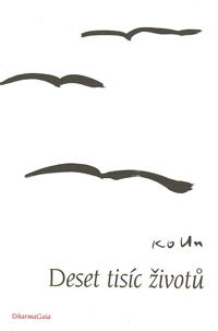 Ko Un: Deset tisíc životů
