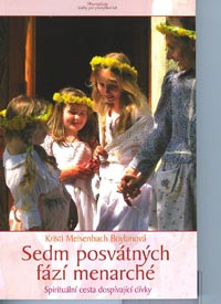 Boylanová Kristi M.: Sedm posvátných fází menarché