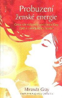 Gray Miranda: Probuzení ženské energie