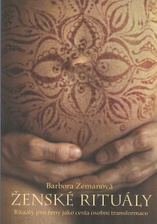 Zemanová Barbora: Ženské rituály