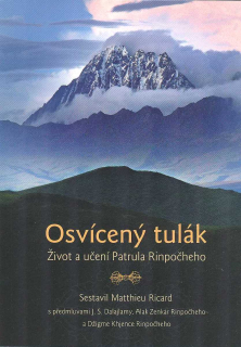 Ricard Matthieu: Osvícený tulák - Život a učení Patrula Rinpočheho