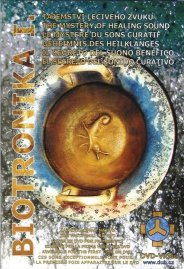 Biotronika I. - DVD (Tajemství léčivého zvuku)