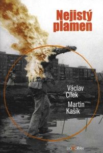 Cílek Václav: Nejistý plamen - Průvodce ropným světem